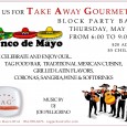 T.A.G. is hosting their spring block party tomorrow. In honor of Cinco de Mayo, they will be serving Mexican and Latin theme dishes along with the traditional T.A.G. fare. They...